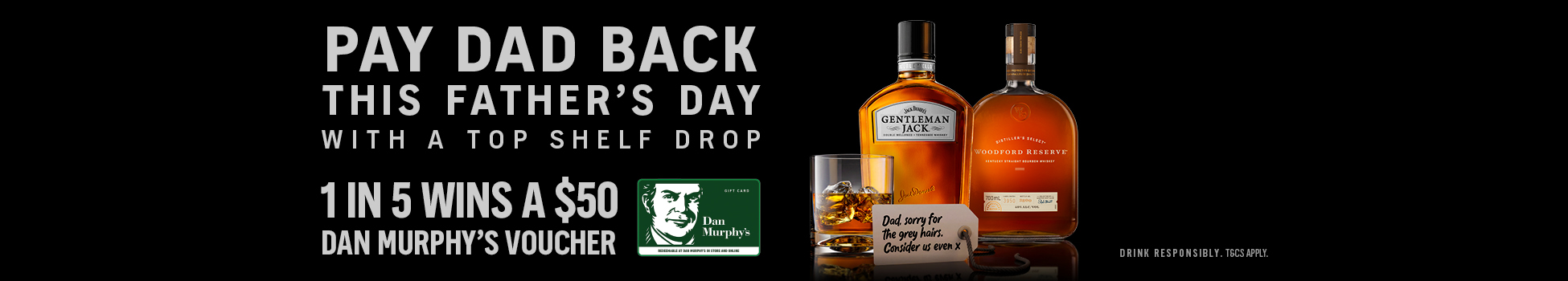 Dan Murphy's Father's Day Woodford Reserve & Gentleman Jack Promotion